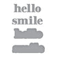 HELLO SMILE ETCHED DIES FROM THE OUT AND ABOUT COLLECTION