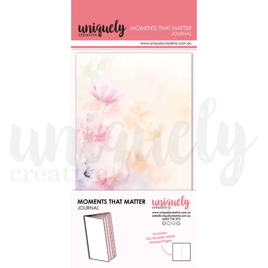 Uniquely Creative MOMENTS THAT MATTER JOURNAL