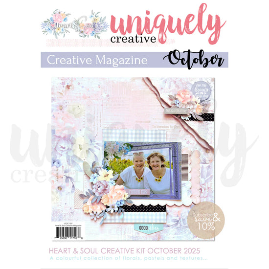 Uniquely Creative OCTOBER 2025 - HEART & SOUL MAGAZINE