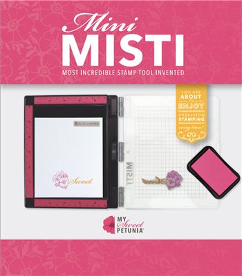 My Sweet Petunia Mini MISTI LASER ETCHED