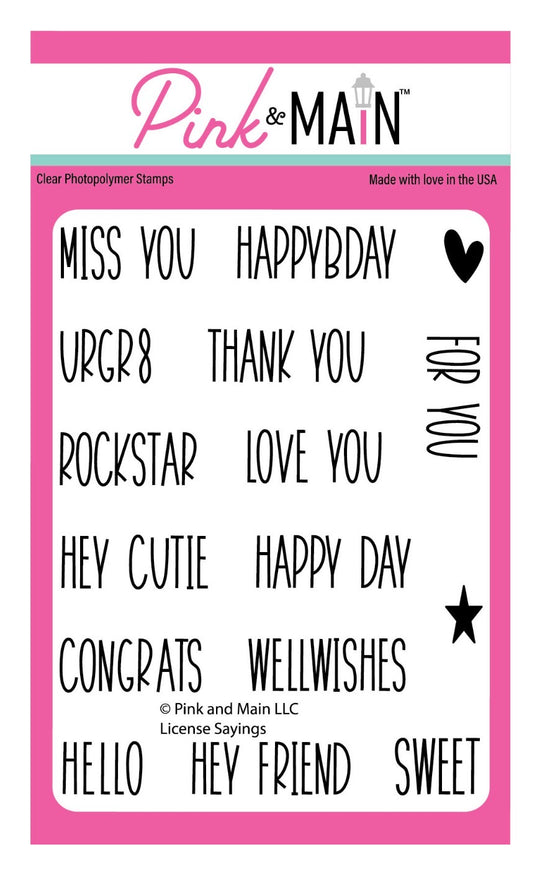 Pink & Main License Sayings Stamp