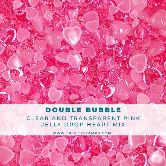 Trinity Stamps Double Bubble - Jelly Drop Hearts Embellishment mix