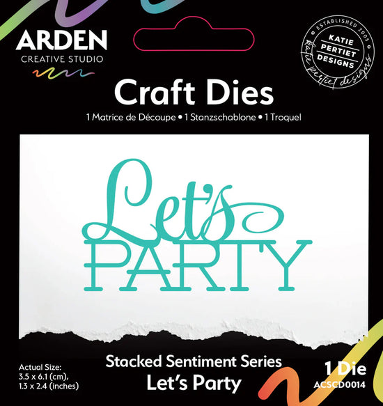 Arden Creative Studio Sentiment Series Stacked Let’s Party Craft Die