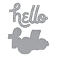 STITCHED HELLO ETCHED DIES FROM THE OUT AND ABOUT COLLECTION